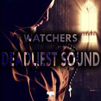 Deadliest Sound