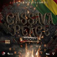 Cassava Peace Riddim