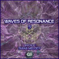 Waves of Resonance, Vol. 5 (Presented by Siana Melody)