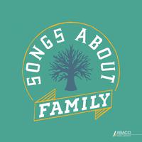 Songs About: Family