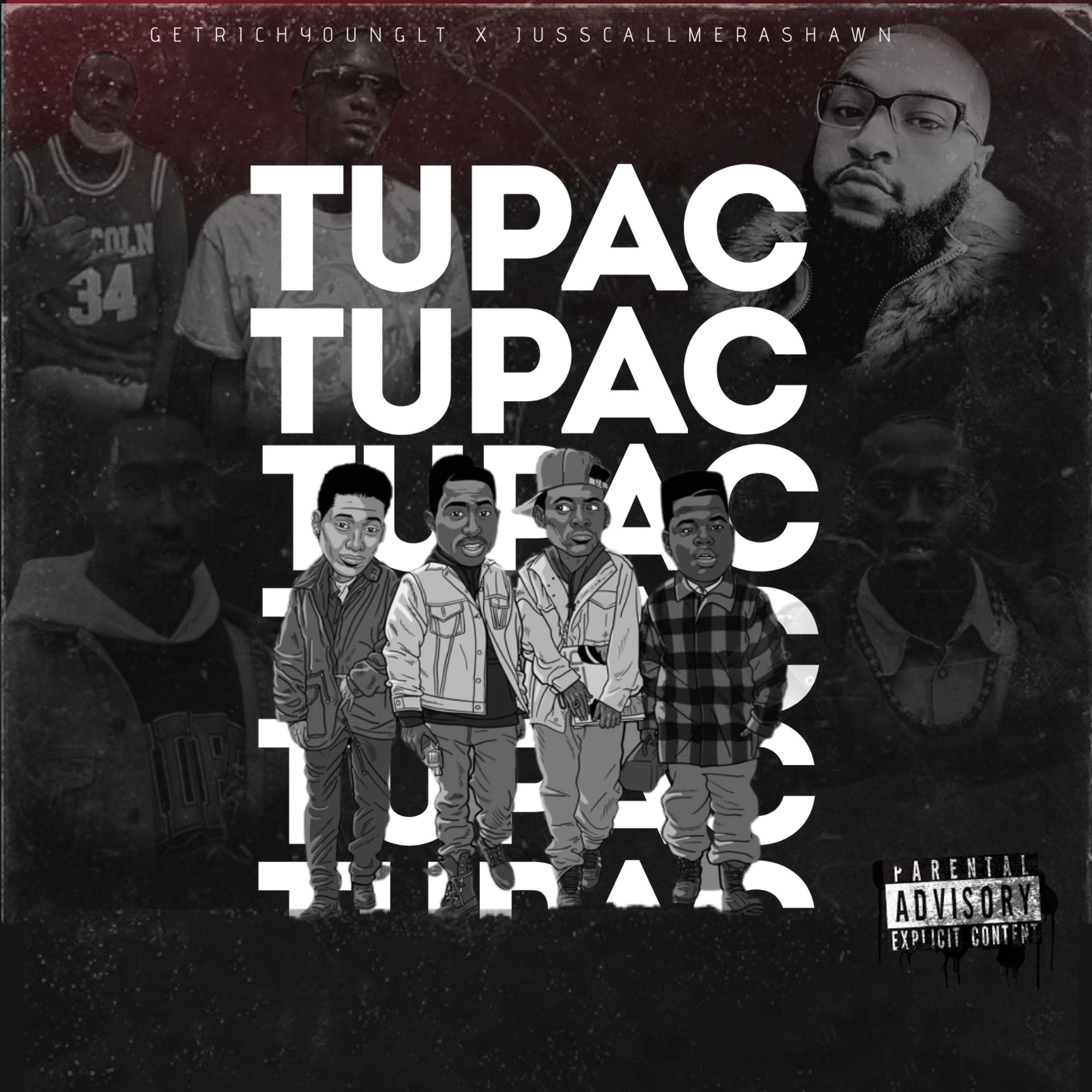Tupac (feat. jusscallmerashawn)