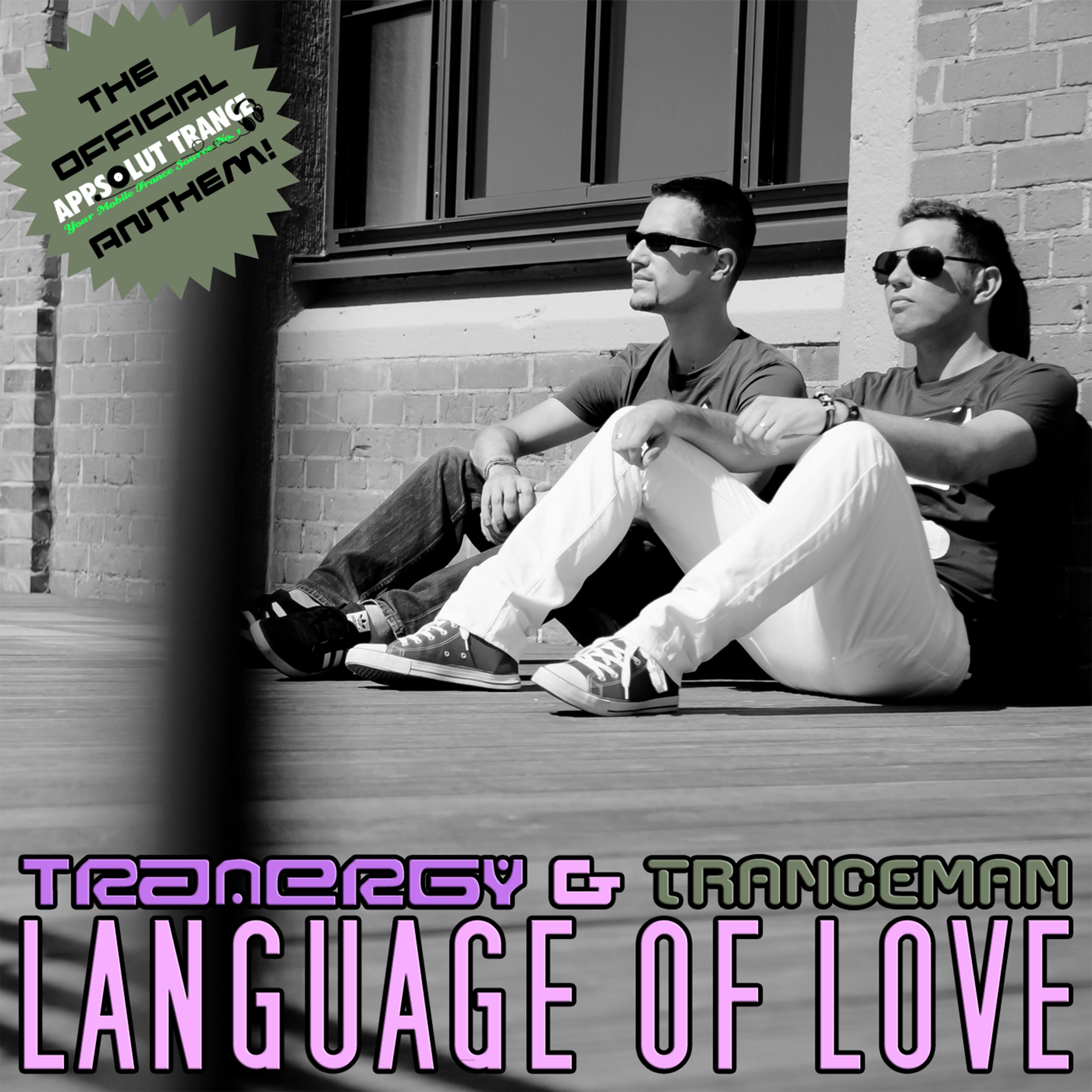 Language of Love (Official Appsolut Trance Anthem Mix)