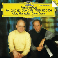 Schubert: Rondo D.895 / Duo D.574 / Fantasie D.934