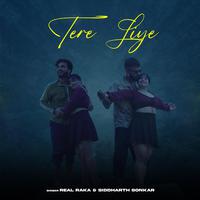 Tere Liye (feat. Siddharth Sonkar)