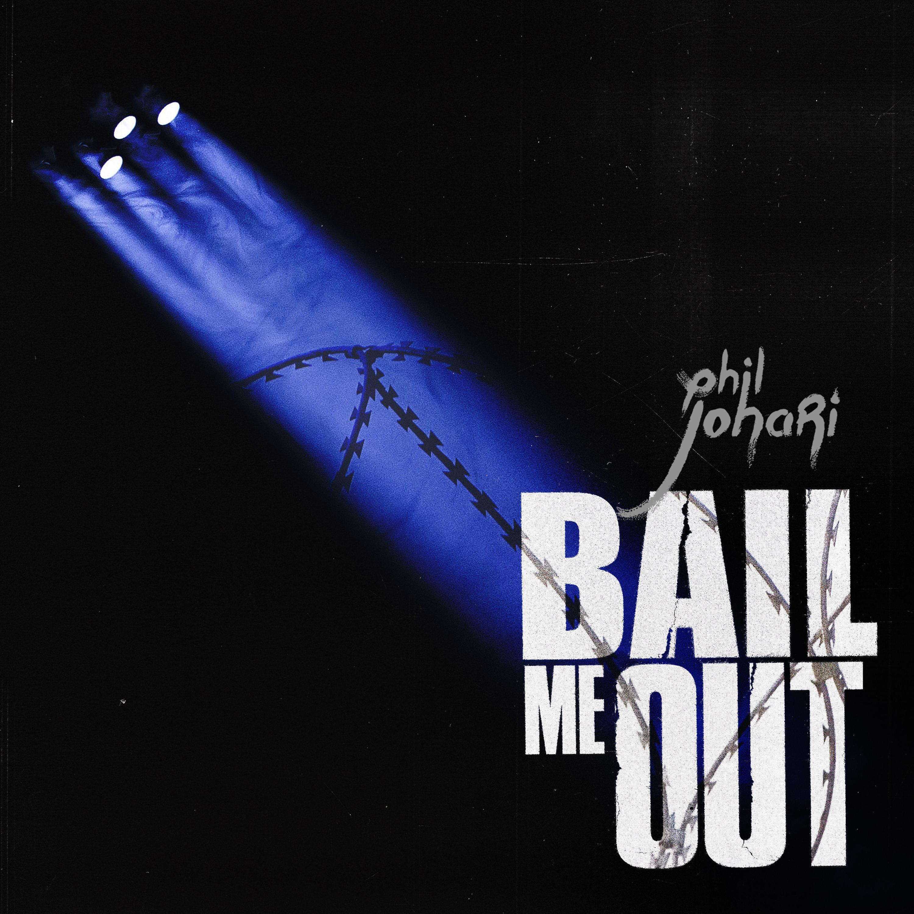 Bail Me Out
