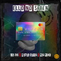 Ello No Saben