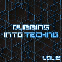 Dubbing into Techno, Vol. 2