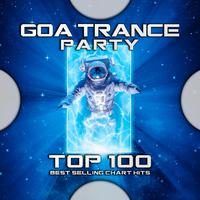 Goa Trance Party Top 100 Best Selling Chart Hits