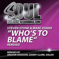 Who's to Blame (Groove Assassin Remix)