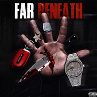 Far Beneath (feat. King Jay & Jay King)