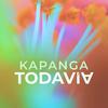 Kapanga - Todavía