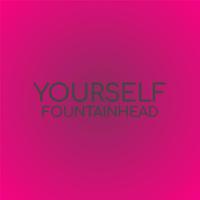 Yourself Fountainhead