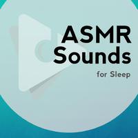 ASMR Sounds for Sleep