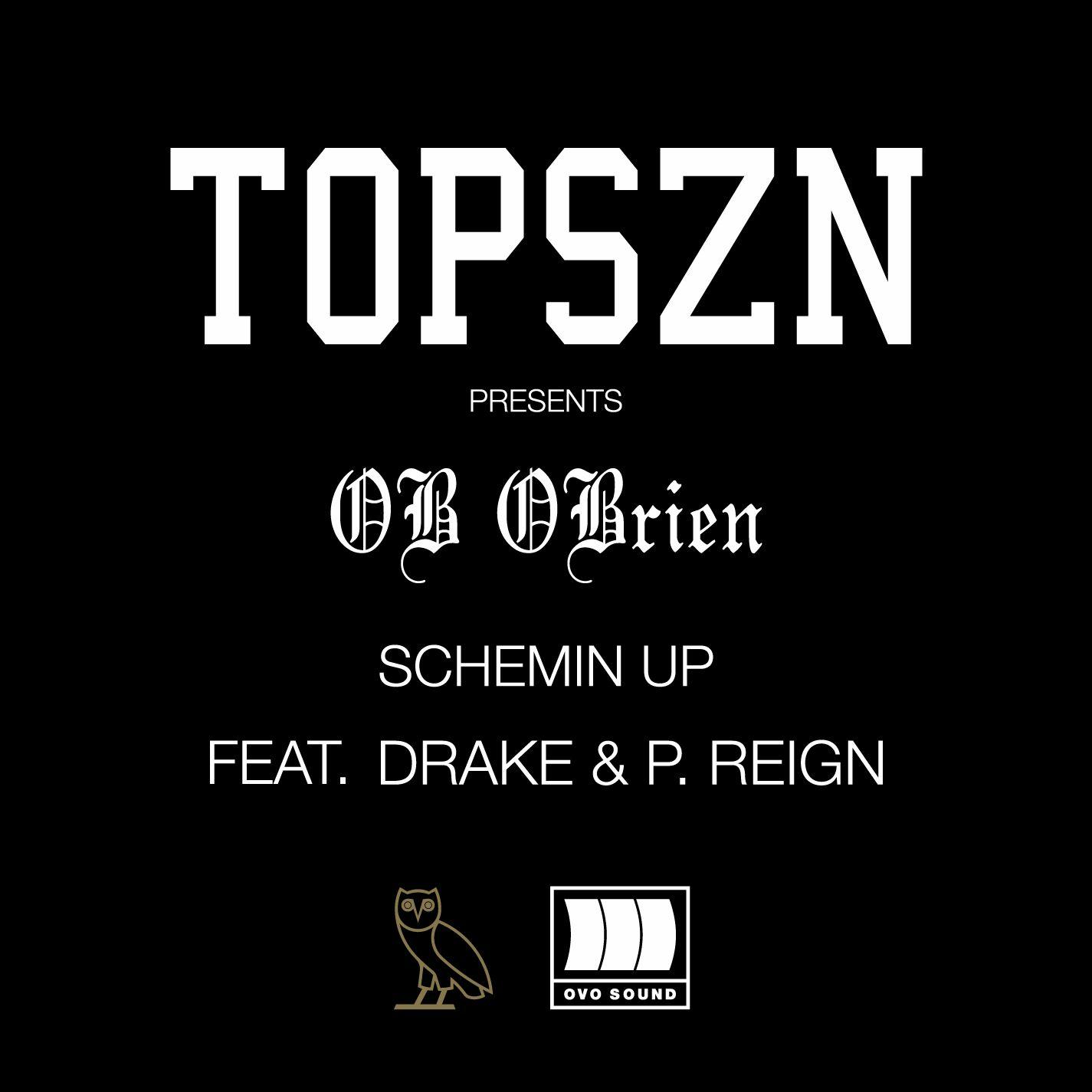 Schemin Up (feat. Drake and Preme)