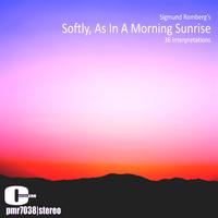 Softly, As In A Morning Sunrise, Volume 3; Interpretations