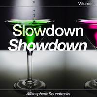 Slowdown Showdown, Vol. 3 (Atmospheric Soundtracks)