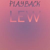 Playback Lew