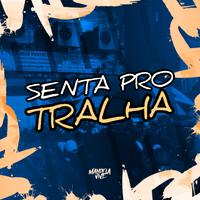 Senta pro Tralha