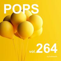 POPS, Vol. 264 -Instrumental BGM- by Audiostock