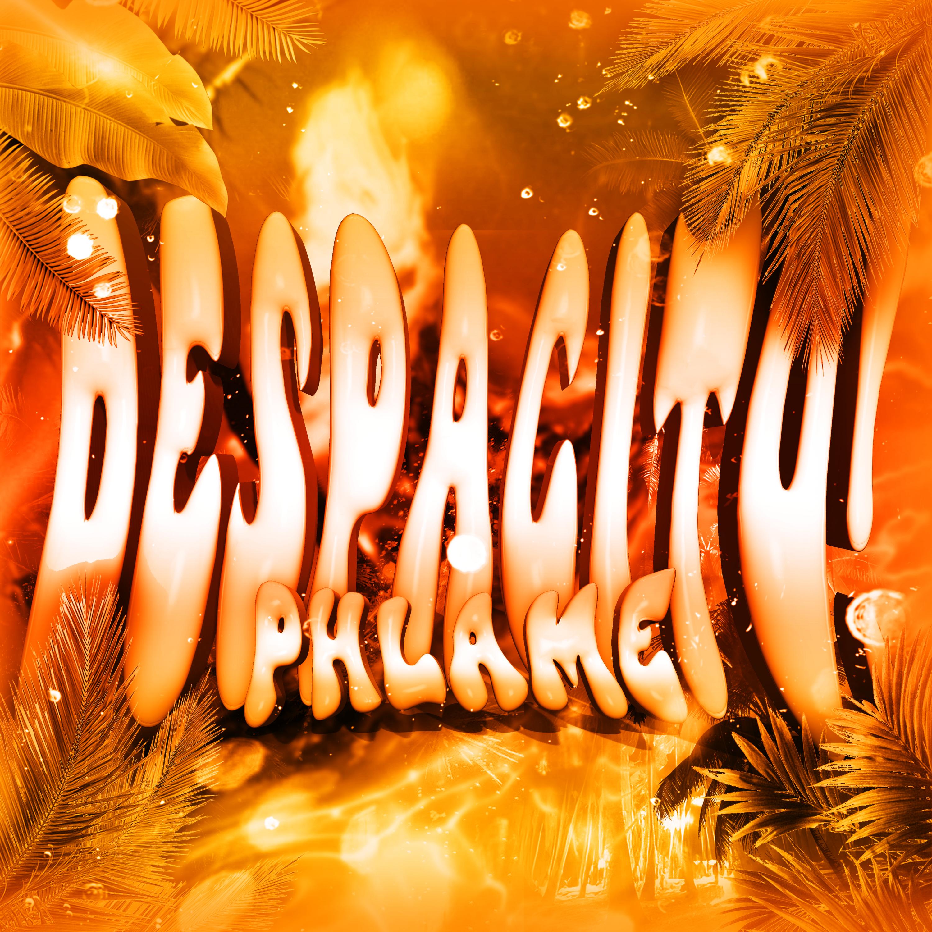 DESPACITO!