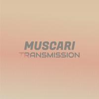 Muscari Transmission