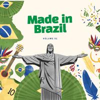 Made In Brazil, Vol.1