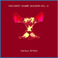 DISCOKAT SOUND SESSION VOL. 10