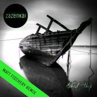 Ghost Ship (Matt Fischery Remix)