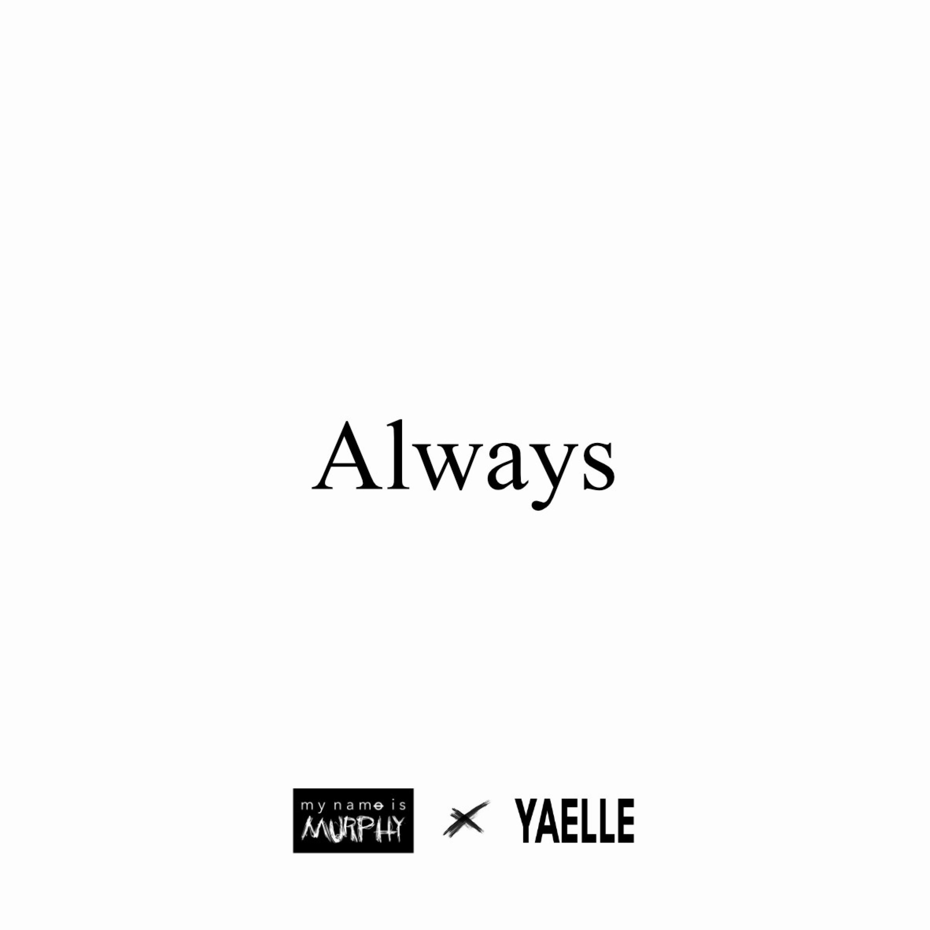 always (feat. mynameismurphy)