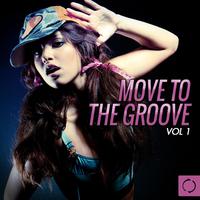 Move to the Groove, Vol. 1