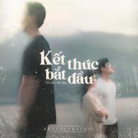 Kết Thúc Bắt Đầu (feat. Đức Phúc)