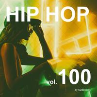 HIP HOP, Vol. 100 -Instrumental BGM- by Audiostock