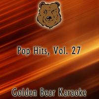 Karaoke Pop Hits, Vol. 27