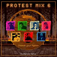 Protest Mix 6 (feat. Rota, Joker, Karaçalı, Saian, Kayra & Kamufle) [Sezer Sait Can Remix]