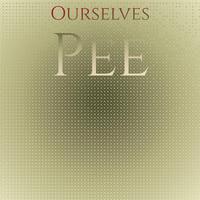 Ourselves Pee