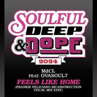 Feels Like Home (Frankie Feliciano Ricanstruction Vocal Mix Edit)