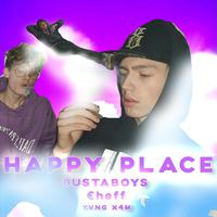 Happy Place (feat. Yvng X4m & €heff)