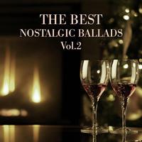 The Best Of Nostalgic Ballads, Vol. 2