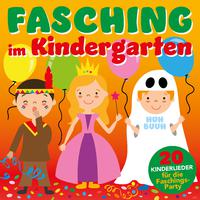 Fasching im Kindergarten - 20 Kinderlieder für die Faschings-Party