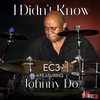 I Didn't Know (feat. Johnny Do)