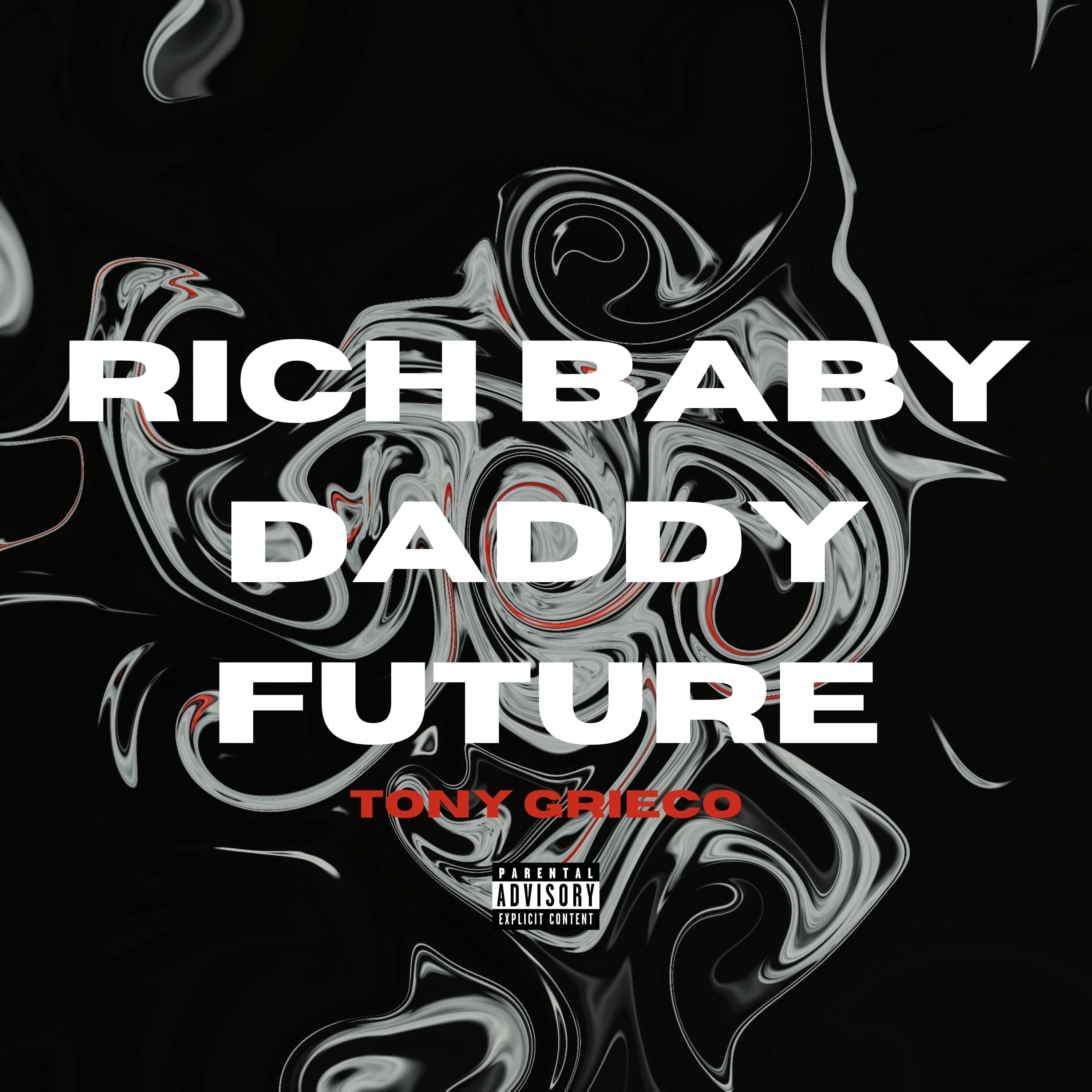 Rich Baby Daddy Future