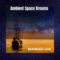 Ambient Space Dreams