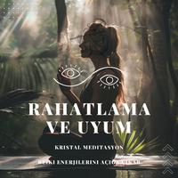 Kristal Meditasyon: Reiki Enerjilerini Açığa Çıkar