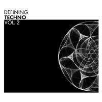 Defining Techno, Vol. 2