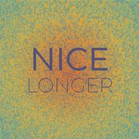 Nice Longer