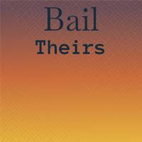 Bail Theirs