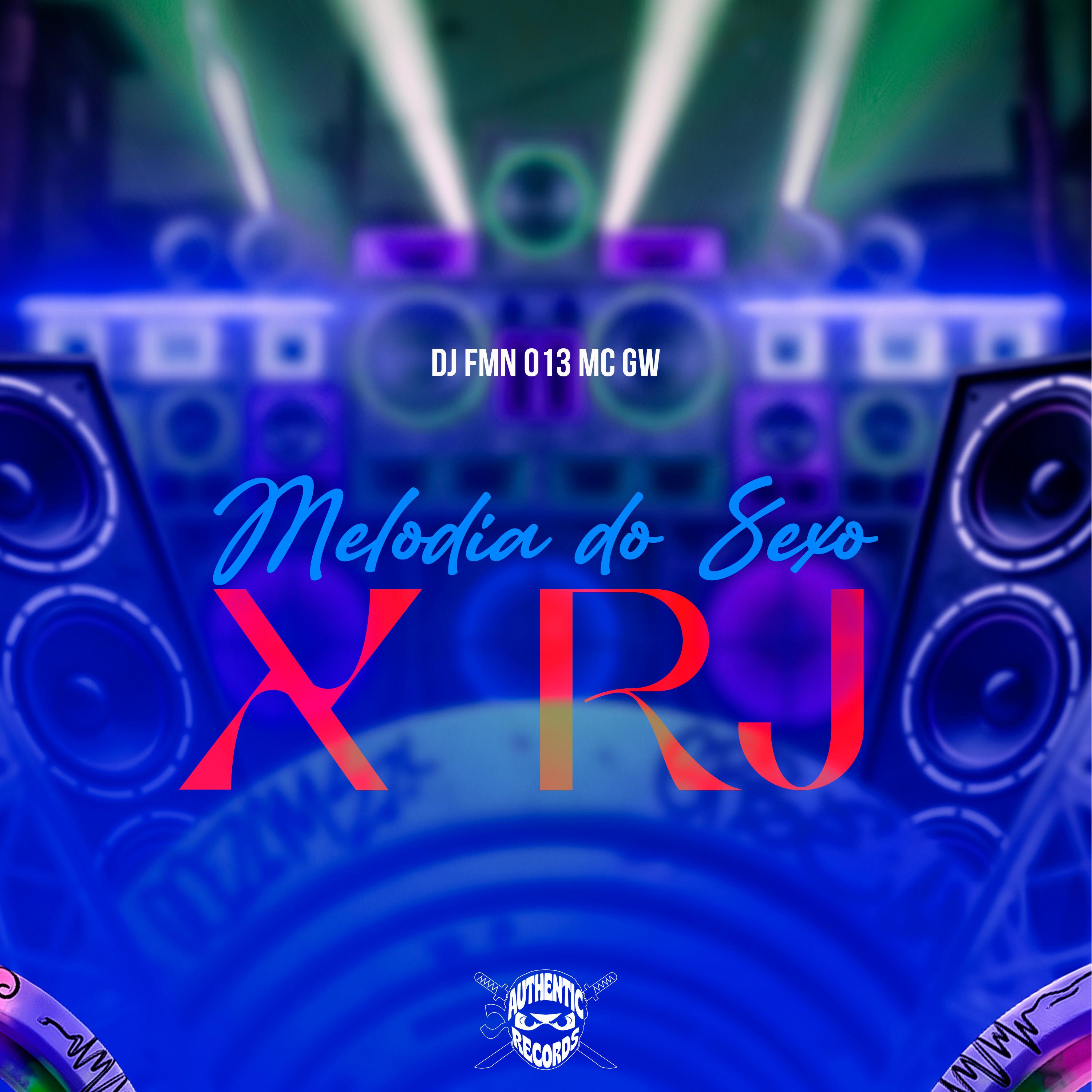 Melodia do Sexo X Rj