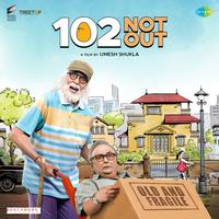 102 Not out (Original Motion Picture Soundtrack)