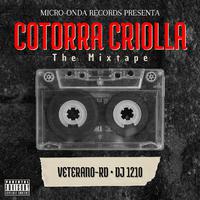 Cotorra Criolla: The Mixtape