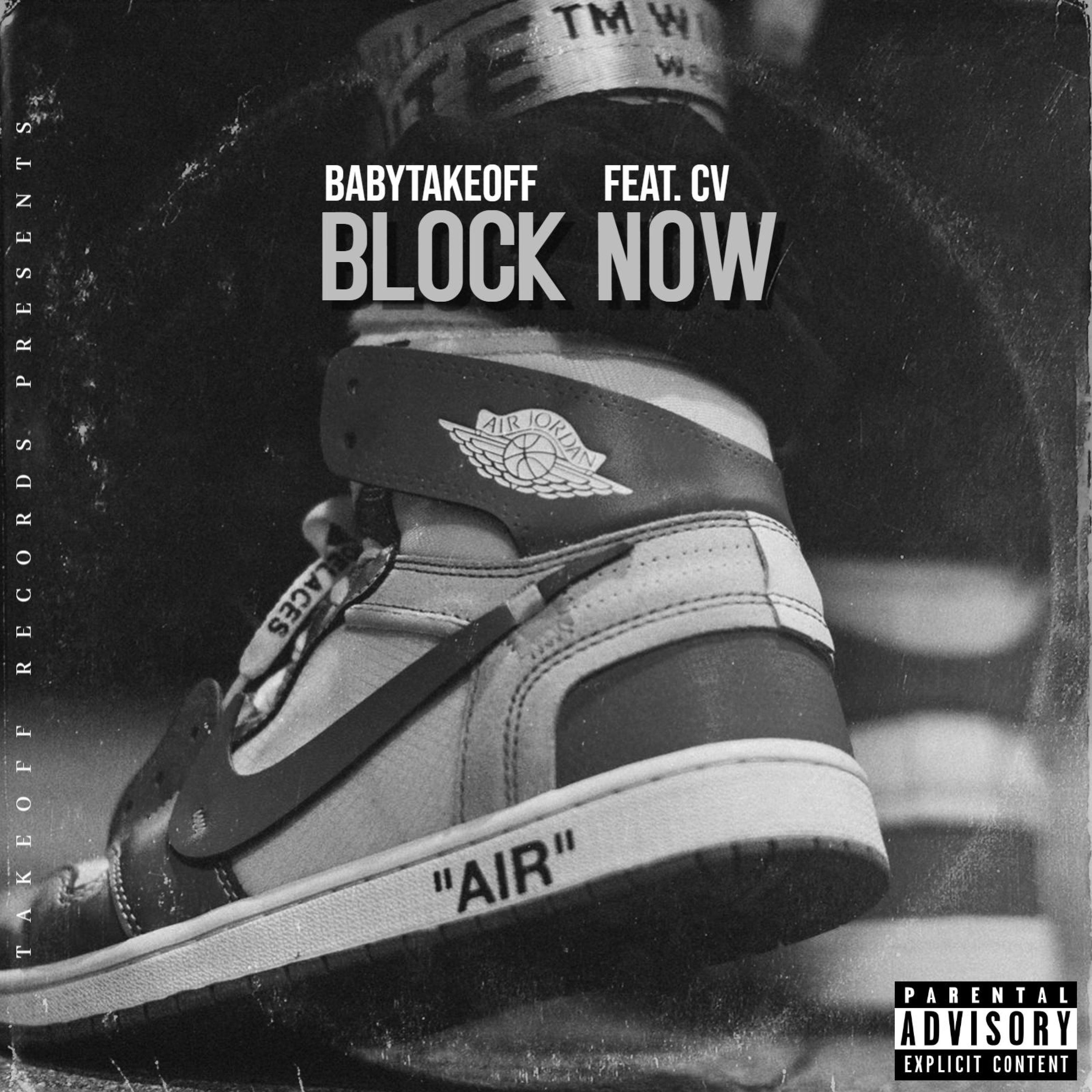 Block Now (feat. CV)